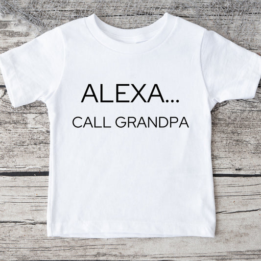 Alexa Call Grandpa Onesie | Custom Baby Onesie | Grandma Custom Tshirt