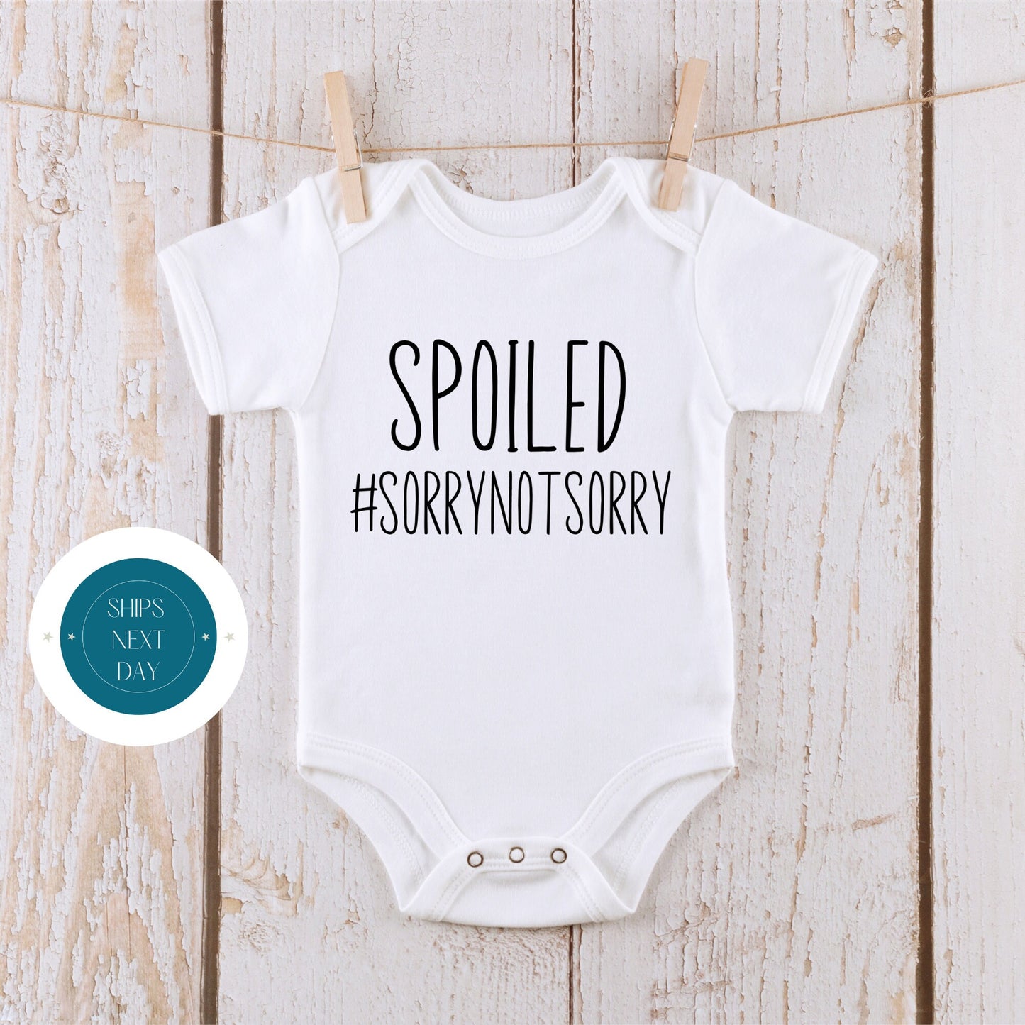 Spoiled Sorry Not Sorry Kids Onesie | Custom Kids Onesie | Cute Funny Onesie