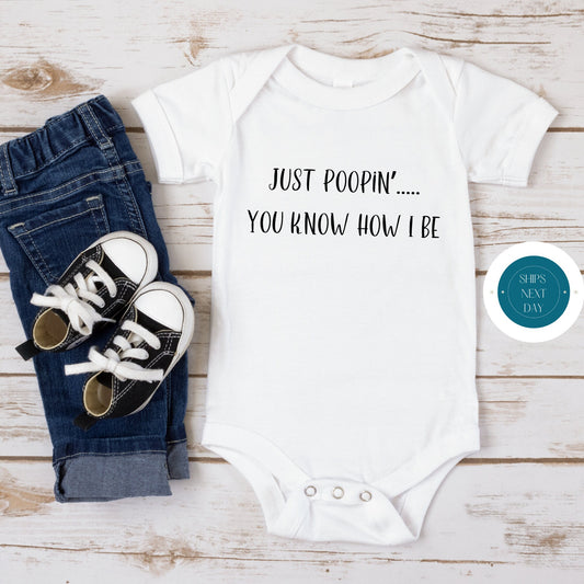 Just Poopin You Know How I Be Onesie | Funny Baby Onesie | Baby Shower Gift | Cute Kids Tee