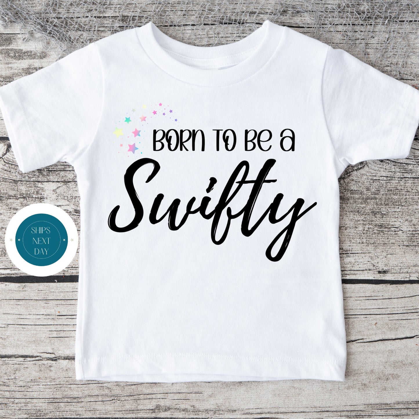 Born to be a Swifty T Shirt | Custom Kids Tshirt | Cute Taylor Custom Tshirt