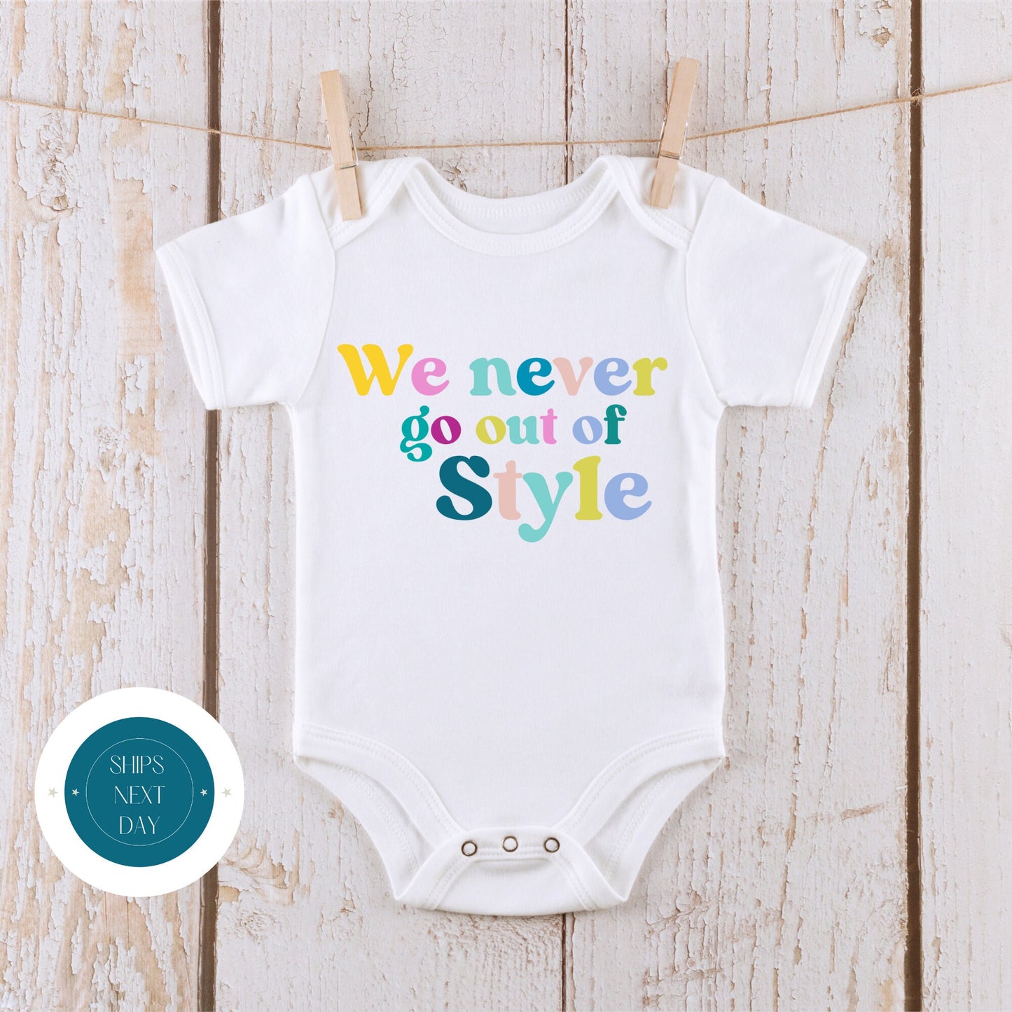 Never Go Out of Style Color Natural Baby Onesie | Retro Onesie | Custom Baby Bodysuit | Cute Taylor Onesie