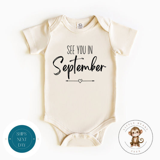 See You in September Announcement Baby Onesie | Custom Month Baby Reveal Onesie | Baby Shower Gift | New Baby