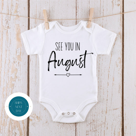 See You in August Baby Reveal Onesie® | Custom Month Baby Annoucement Onesie® | Baby Shower Gift | New Baby