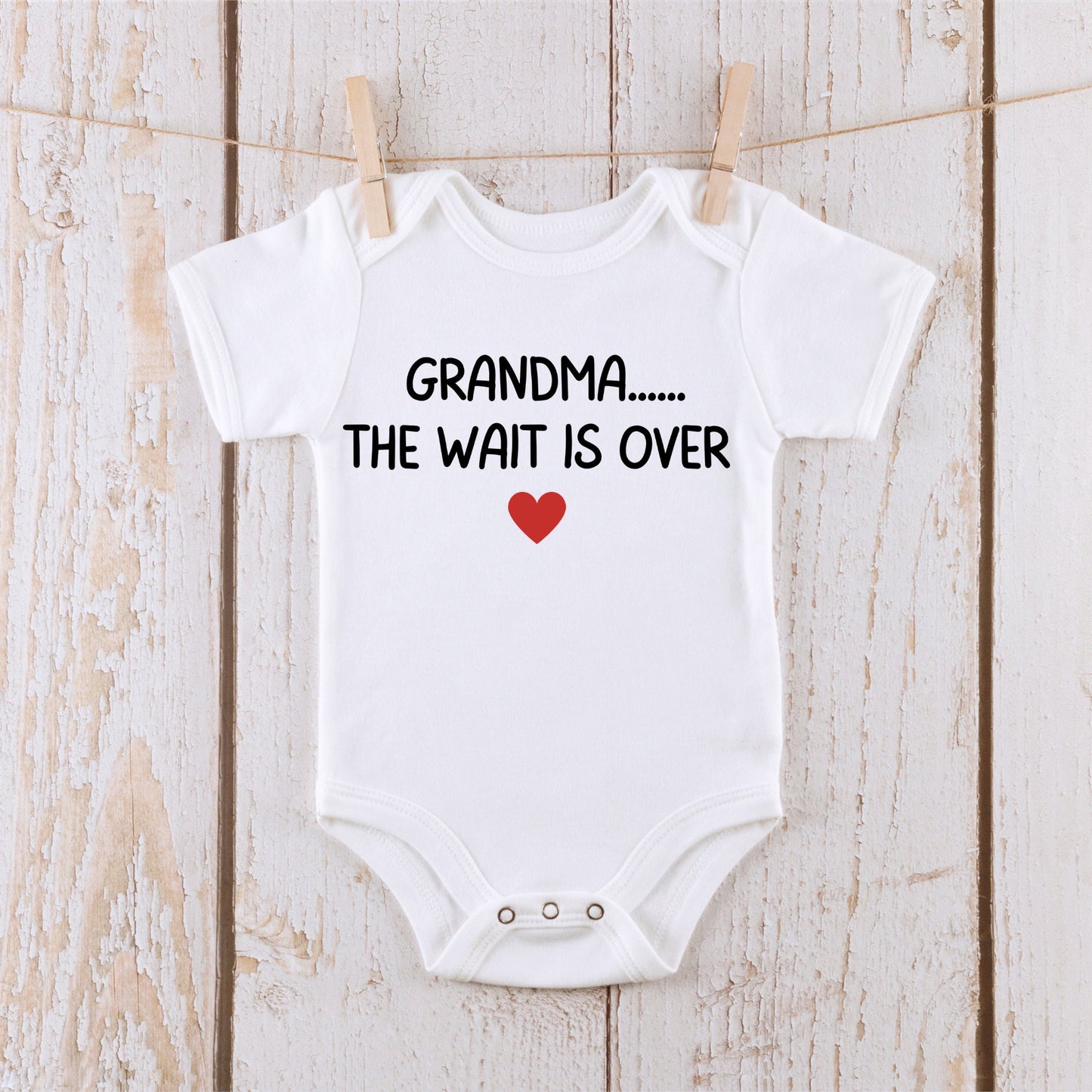 Grandma the Wait is Over- Custom Onesie®®  - Kids Tshirt - Baby Bodysuit - Announcement Reveal