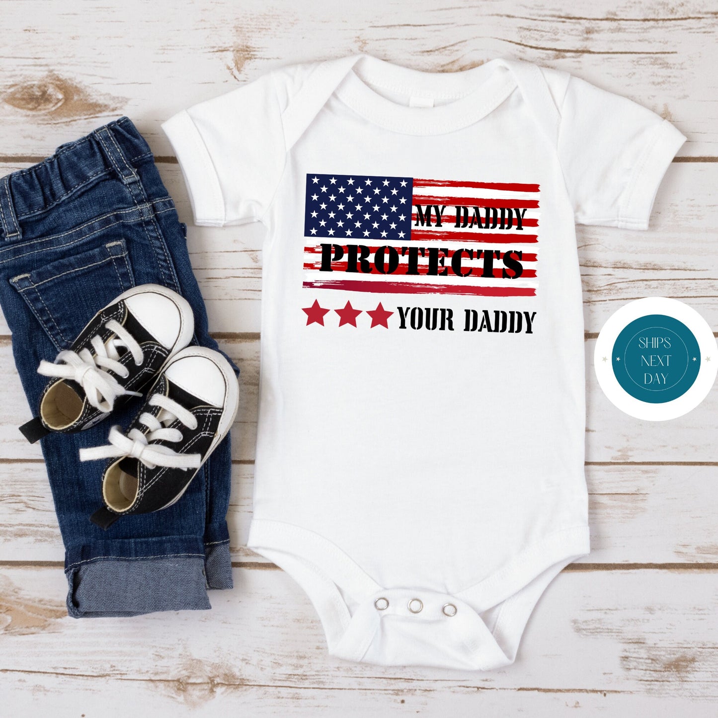 My Daddy Protects Your Daddy Baby Onesie® | Custom Kids Tshirt | Military Dad Onesie®