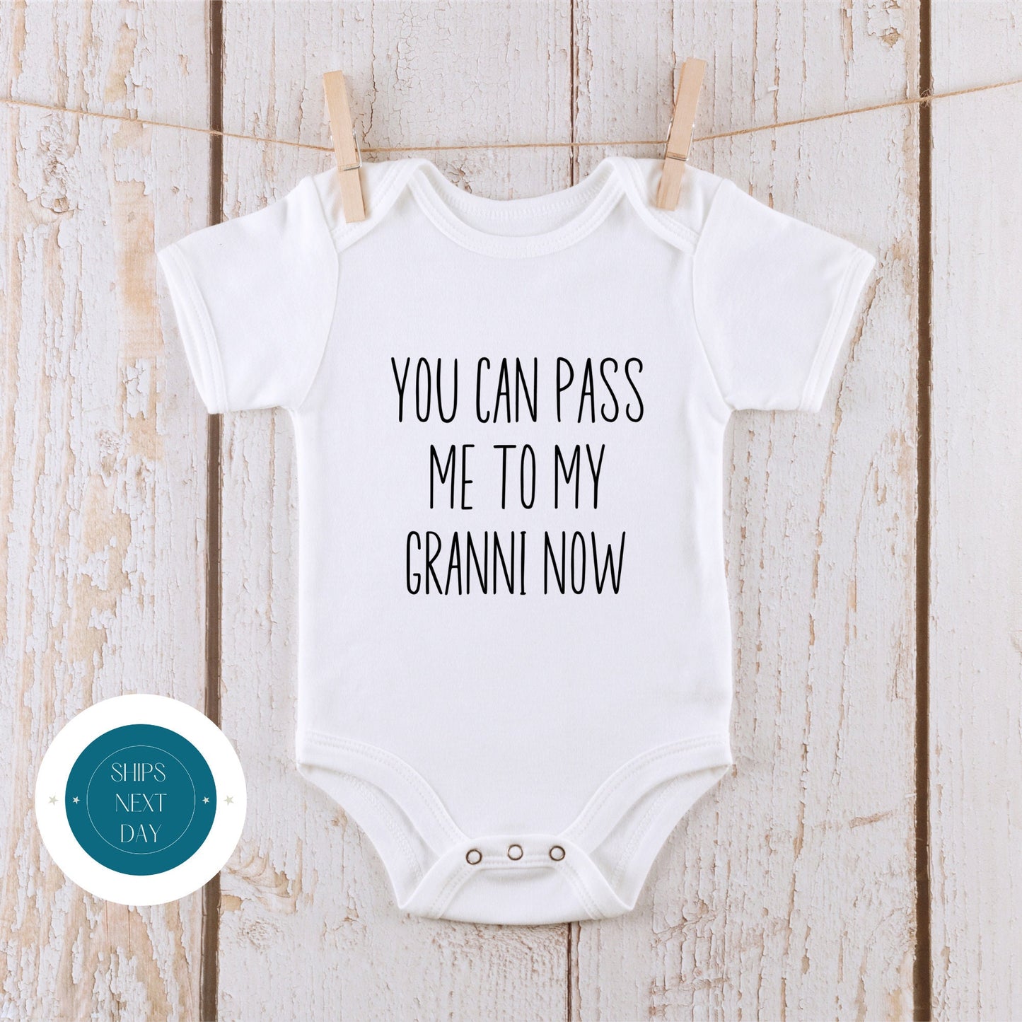 Pass Me To My Granni Now Onesie® | Funny Granni Onesie® | Baby Shower Gift