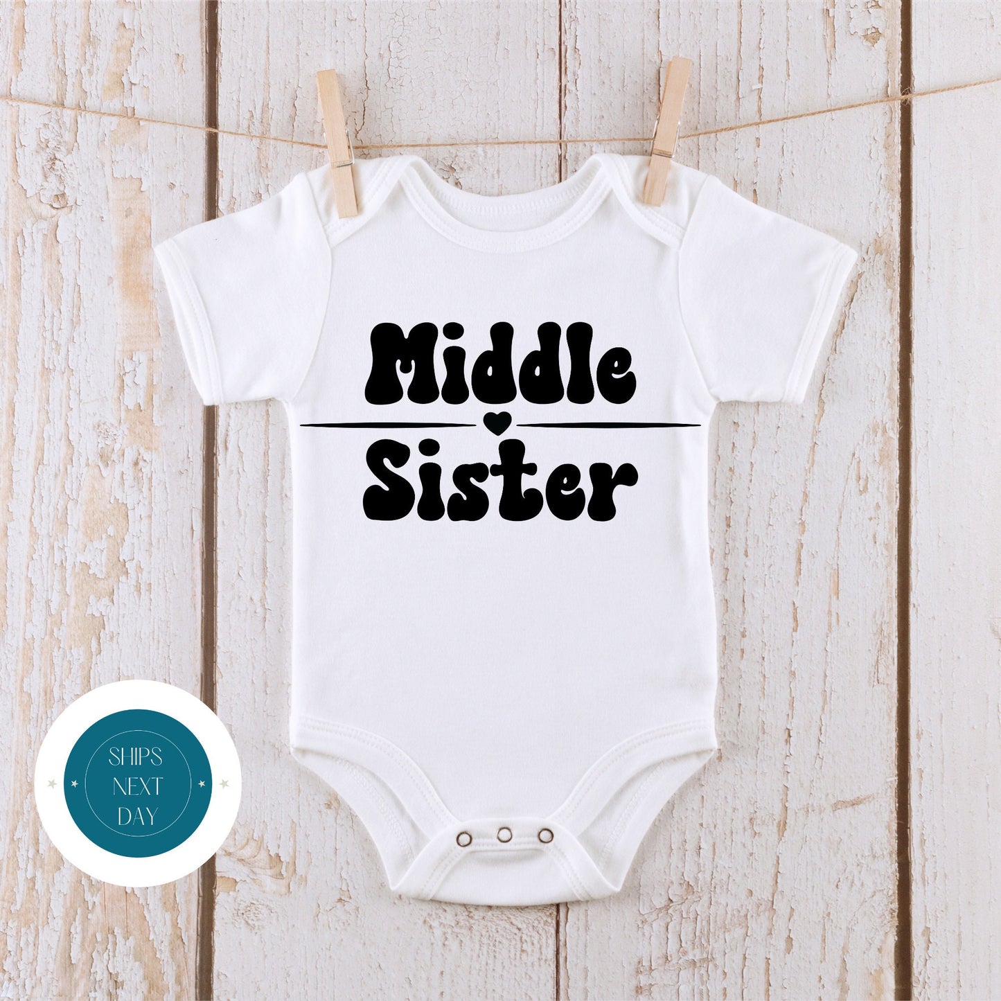 Middle Sister Heart Baby Onesie® | Middle Sister Tshirt | Custom Sister Tee